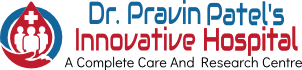 Dr Pravin Patels Innovative Hospital and Research Center